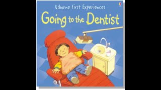 Going to the Dentist Usborne First Experiences Read Aloud Kids Book [upl. by Siram531]