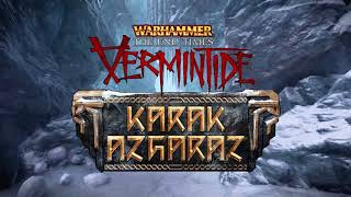 WarhammerEnd TimesVermintide Karak Azgaraz DLCquotComplete OSTquot [upl. by Annirok]