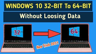 How to Upgrade Windows 10 32 Bit to 64 Bit Without Losing Data in 2021  Switch From 32bit 64bit [upl. by Urina636]