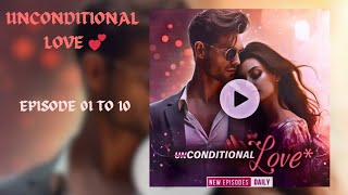 CONDITIONAL LOVE POCKET FM EPISODE 01 TO 10 कंडीशनल लवpocketfmnewstory [upl. by Henghold]