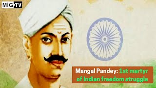 Mangal Pandey 1st martyr of Indian freedom struggle [upl. by Iorgos]