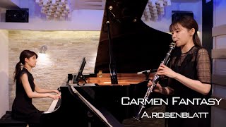 カルメン幻想曲  Carmen Fantasy for clarinet and piano  ARosenblatt [upl. by Graehme]