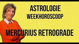 ASTROLOGIE WEEKHOROSCOOP 23 TOT 30 NOVEMBER 2024 DE PLANEET MERCURIUS IN BOOGSCHUTTER RETROGRADE [upl. by Lyrem]