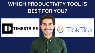 Timestripe Vs Ticktick WHICH PRODUCTIVITY TOOL IS BEST FOR YOU [upl. by Adile]