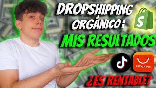 ¿Vale la Pena el Dropshipping Orgánico Mi Experiencia Después de 3 Meses [upl. by Alemat]