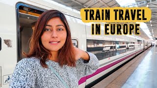 How to Travel by Train in Europe  Train to BARCELONA  Solo Trip to Europe from India [upl. by Tteltrab]