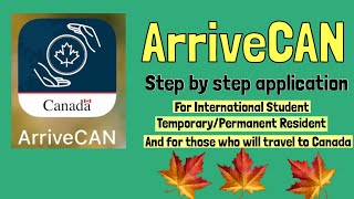 ArriveCAN App Step by Step guide Traveling to CANADA  Advance CBSA Declaration [upl. by Christabel]