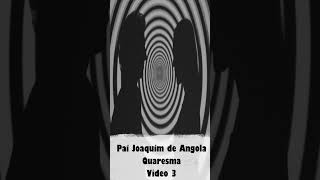 Pai Joaquim de Angola  Quaresma 3 umbanda pretovelho [upl. by Donn940]