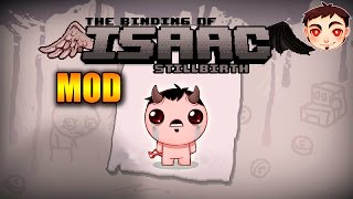 TBOI AFTERBIRTH † STILLBIRTH MOD  ¡OBJETOS VARIADOS Y BENDICIONES [upl. by Christi]