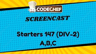 CODECHEF Starters147 DIV2  ABC solved [upl. by Elatan]