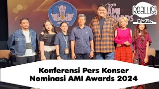 Konferensi Pers Pengumuman Nominasi AMI Awards 2024  Real Info [upl. by Lyndy]