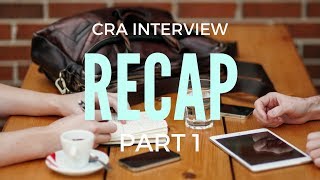 InHouse CRA Interview Recap part 1 [upl. by Nyleuqcaj]