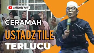 CERAMAH TERBARU USTAD TILE TERKOCAK PERINGATAN MAULID NABI LIVE PERUM KOTA SERANG BARU [upl. by Tiras]