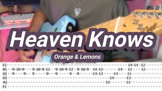 Heaven Knows ©Orange amp Lemons 【Guitar Cover】with TABS [upl. by Iphigeniah]