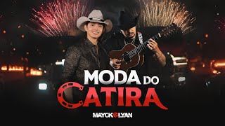 Mayck e Lyan  Moda do Catira [upl. by Metabel185]