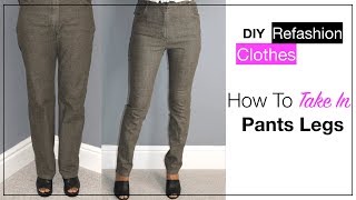 How To Take In Pants Legs The Easy Way [upl. by Coh720]