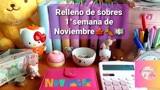 Relleno de sobres de la quotPRIMERAquot😅 semana de Noviembre 🍁🍂💰🍀💵sistemadesobres ahorraahora [upl. by Solange]