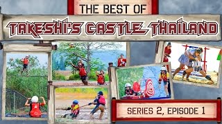 The Best Of Takeshis Castle Thailand Series 2 Episode 1 [upl. by Edsel193]