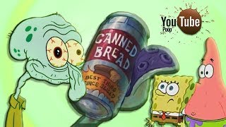 YTP  Squidward and the Canned Bread Epidemic 2 [upl. by Mehala]