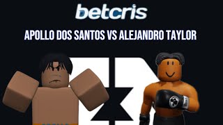 Apollo Dos santos 120 VS Alejandro Taylor 010 [upl. by Cathrin]