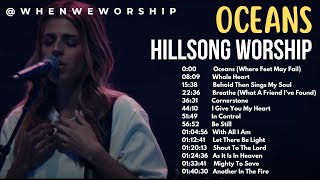 OCEANS  Hillsong Worship  Top Hillsong Worship With Scriptures whenweworship [upl. by Attenaj]