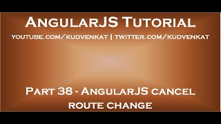 AngularJS cancel route change [upl. by Kimura]