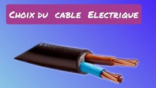 Choix dun câble électrique  CENELECUTE [upl. by Eityak]