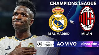 REAL MADRID X MILAN AO VIVO  CHAMPIONS LEAGUE  SANTIAGO BERNABEU  COM VINI JUNIOR EM CAMPO [upl. by Yousuf48]