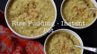 Rice Pudding  Instant Pot [upl. by Notfol]