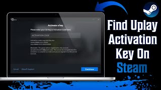 How To Find Uplay Activation Key On Steam [upl. by Thierry336]