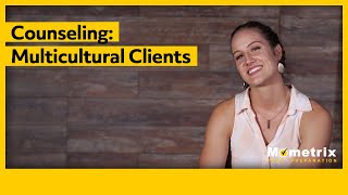 Counseling Multicultural Clients [upl. by Nnyre]