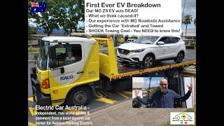 My EV BREAKDOWN  SURPRISING Cause amp Roadside Towing Experience  MG ZS EV  Electric Car Australia [upl. by Alaek]