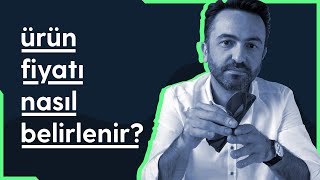 Ürün Fiyatlandırma Doğru ürün fiyatı nasıl belirlenir [upl. by Arihsa]