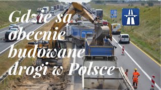 Gdzie są obecnie budowane drogi w Polsce [upl. by Latrice]