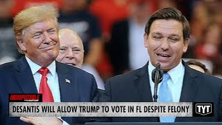 DeSantis Lets Trump Keep Voting Rights Despite Felony Puts Hypocrisy On Full Display [upl. by Noellyn]