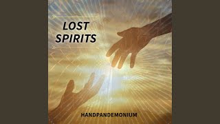 Lost Spirits [upl. by Penny]