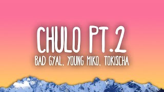 1 Hour  Bad Gyal Young Miko Tokischa  Chulo pt2 Popular Hits Lyrics 2023 [upl. by Osmo]