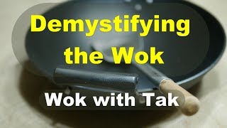 Demystifying the Wok Why the wok is the most versatile cooking tool in the kitchen [upl. by Omora638]