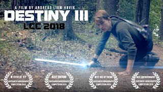 Destiny III  Lightsaber fight  LCC 2018 WINNER [upl. by Guglielma]