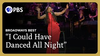 Audra McDonald Performs quotI Could Have Danced All Nightquot  Broadways Best  Great Performances [upl. by Alaik]