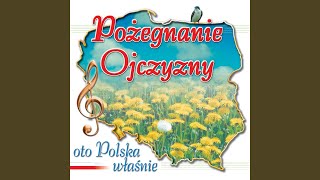 Pożegnanie Ojczyzny Polonez Ogińskiego [upl. by Leacock]