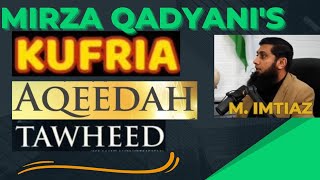 Mirza Qadyanis Kufria Aqeeda Tawheed  Muhammad Imtiaz amp Adnan Rashid [upl. by Renrut143]