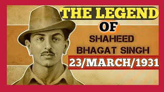 THE LEGEND OF SHAHEED BHAGAT SINGH  23 MARCH 1931  REAL STORY EXPLAINED [upl. by Bore]