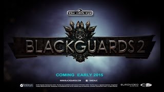 Blackguards 2  Der offizielle Trailer auf Deutsch [upl. by Langdon]