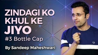 Zindagi Ko Khul Ke Jiyo  By Sandeep Maheshwari [upl. by Buonomo]