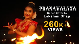 Pranavalayam l Shyam Singha Roy l Dance Cover l Lakshmi Shaji [upl. by Mudenihc]