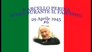 Marcello Perina  Piazzale Loreto 29 Aprile 1945 [upl. by Xavier438]