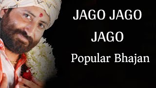 Jago Jago Jago  Popular Bhajan By Shri Narayan Sai [upl. by Ikcim]