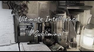 Ultimate Intelligence Subliminal [upl. by Leizahaj]