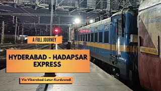 17014 Hyderabad  HadapsarPune Express Full Journey [upl. by Demeyer659]